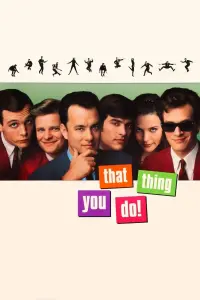 Poster to the movie "That Thing You Do!" #147722