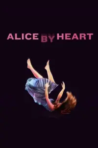 Poster to the movie "Alice by Heart" #636195