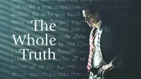 Backdrop to the movie "The Whole Truth" #328617