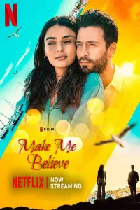 Poster to the movie "Make Me Believe" #114784