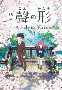 Poster to the movie "A Silent Voice: The Movie" #33159