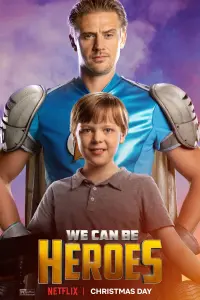 Poster to the movie "We Can Be Heroes" #24887