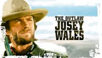 Backdrop to the movie "The Outlaw Josey Wales" #94992