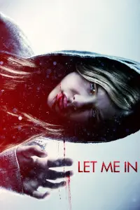 Poster to the movie "Let Me In" #364999