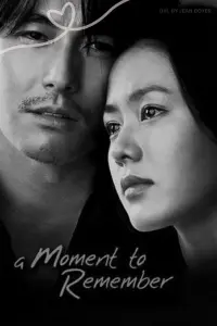 Poster to the movie "A Moment to Remember" #540418