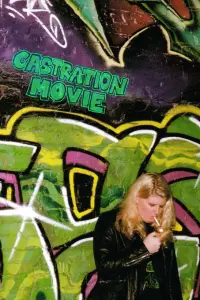 Poster to the movie "Castration Movie" #490763