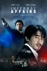 Poster to the movie "Infernal Affairs" #86833