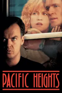 Poster to the movie "Pacific Heights" #296854