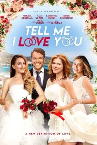 Poster to the movie "Tell Me I Love You" #595073