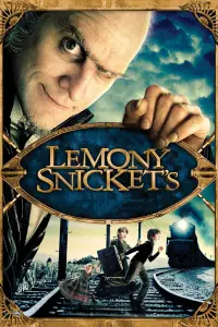 Poster to the movie "Lemony Snicket