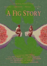 Poster to the movie "A Fig Story" #632705