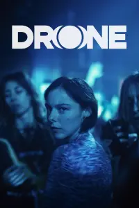 Poster to the movie "Drone" #567809