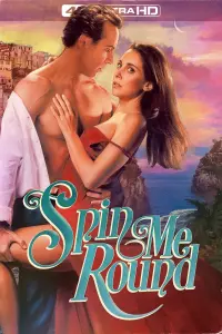 Poster to the movie "Spin Me Round" #150258