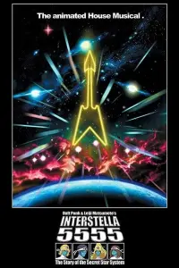 Poster to the movie "Interstella5555: The 5tory of The 5ecret 5tar 5ystem" #186143