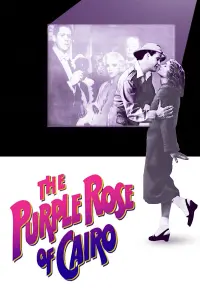 Poster to the movie "The Purple Rose of Cairo" #137635