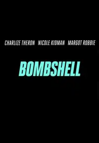 Poster to the movie "Bombshell" #101352