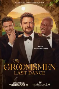 Poster to the movie "The Groomsmen: Last Dance" #589411