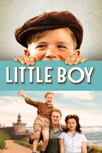 Poster to the movie "Little Boy" #233390