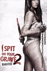 Poster to the movie "I Spit on Your Grave 2" #70346