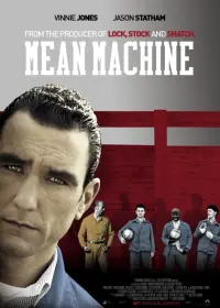 Poster to the movie "Mean Machine" #152831