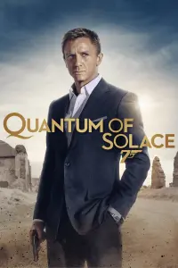 Poster to the movie "Quantum of Solace" #48328