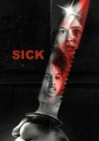 Poster to the movie "Sick" #533238