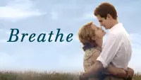 Backdrop to the movie "Breathe" #212906