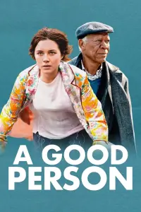 Poster to the movie "A Good Person" #342114