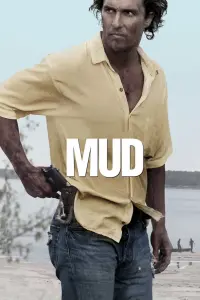 Poster to the movie "Mud" #242915