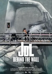 Poster to the movie "JDL - Behind The Wall" #199362