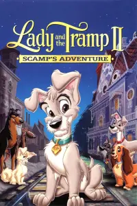 Poster to the movie "Lady and the Tramp II: Scamp