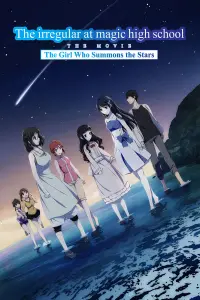 Poster to the movie "The Irregular at Magic High School: The Girl Who Summons the Stars" #339397