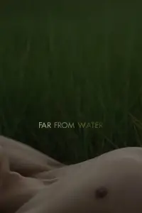 Poster to the movie "Far From Water" #568311