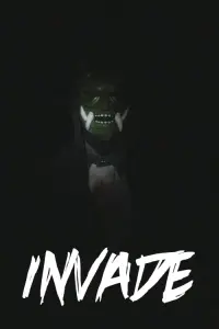 Poster to the movie "INVADE" #590719