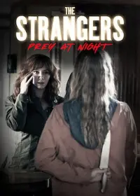 Poster to the movie "The Strangers: Prey at Night" #85584