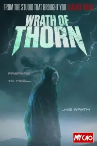 Poster to the movie "Wrath of Thorn" #645808