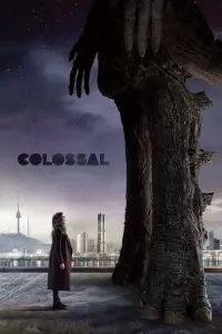 Poster to the movie "Colossal" #60014