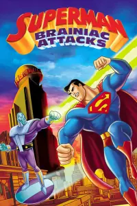 Poster to the movie "Superman: Brainiac Attacks" #145430