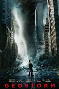 Poster to the movie "Geostorm" #302765