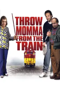 Poster to the movie "Throw Momma from the Train" #299111