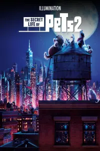 Poster to the movie "The Secret Life of Pets 2" #32699