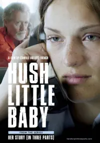 Poster to the movie "Hush Little Baby" #452399