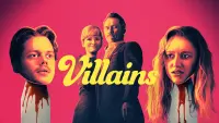 Backdrop to the movie "Villains" #298439