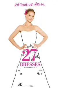 Poster to the movie "27 Dresses" #287182