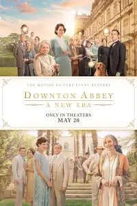 Poster to the movie "Downton Abbey: A New Era" #67330