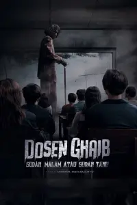 Poster to the movie "Dosen Ghaib: Sudah Malam atau Sudah Tahu" #541062