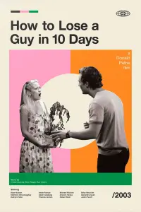 Poster to the movie "How to Lose a Guy in 10 Days" #156582