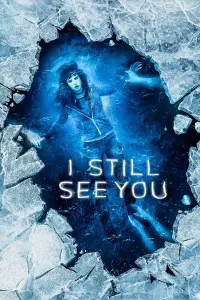 Poster to the movie "I Still See You" #277786