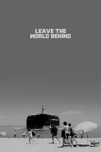 Poster to the movie "Leave the World Behind" #164169