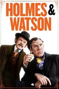 Poster to the movie "Holmes & Watson" #148902